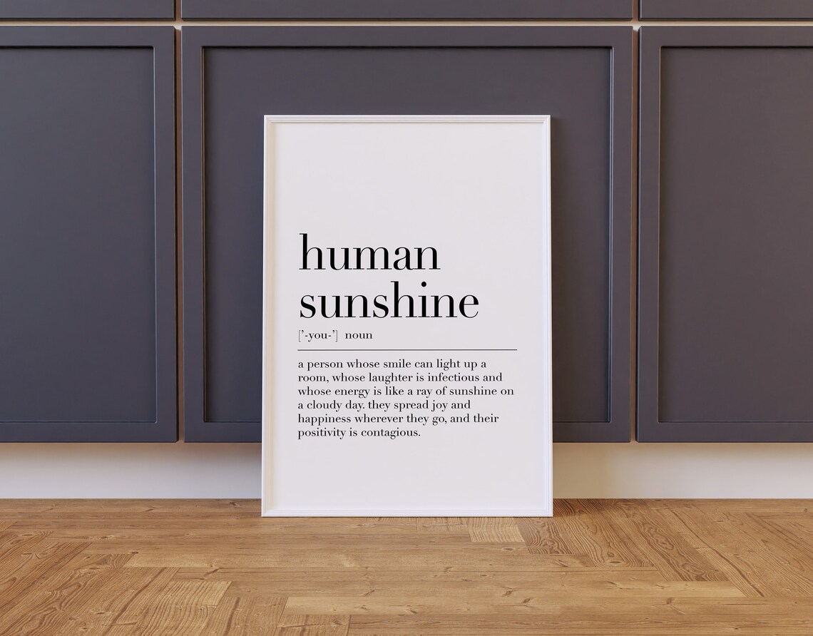 Human Sunshine Definition Human Sunshine Quote Human Sunshine Poster Human Sunshine Sign Human Sunshine Wall Art Wall Decor
