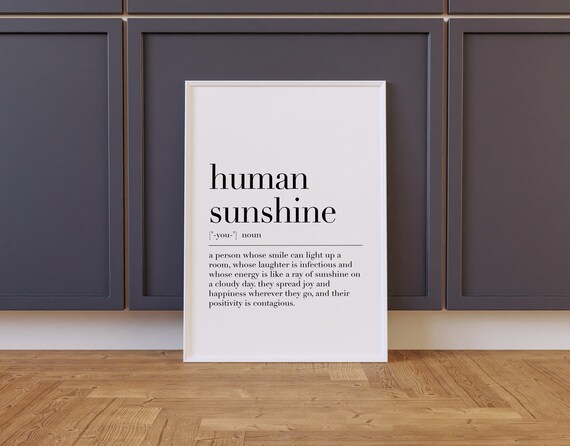Human Sunshine Definition Human Sunshine Quote Human Sunshine Poster Human Sunshine Sign Human Sunshine Wall Art Wall Decor