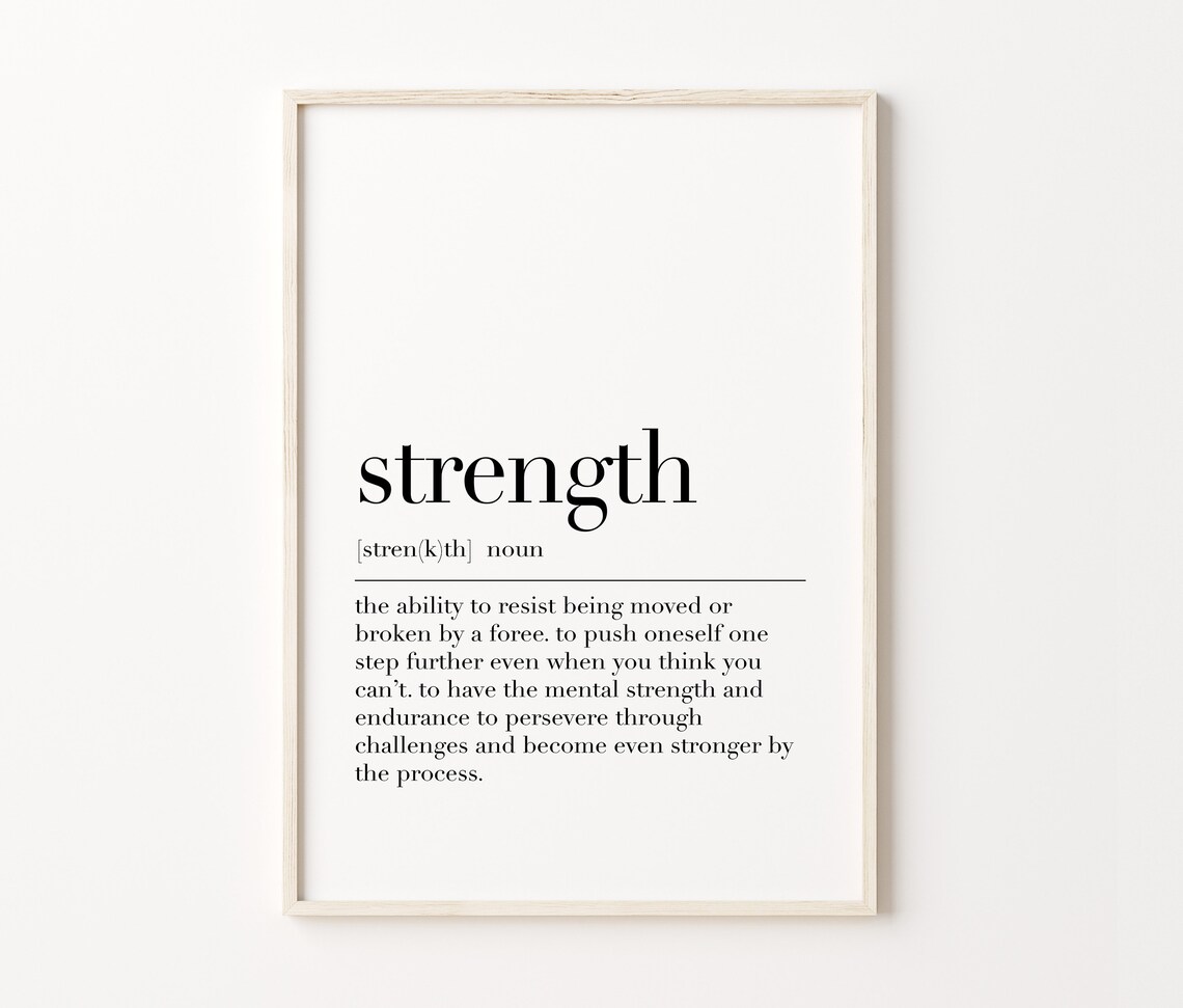 Strength Strength Definition Poster Strength Quote Art Motivational Print Gift For Daughter Wall Decor Quote Wall Art - Image 4