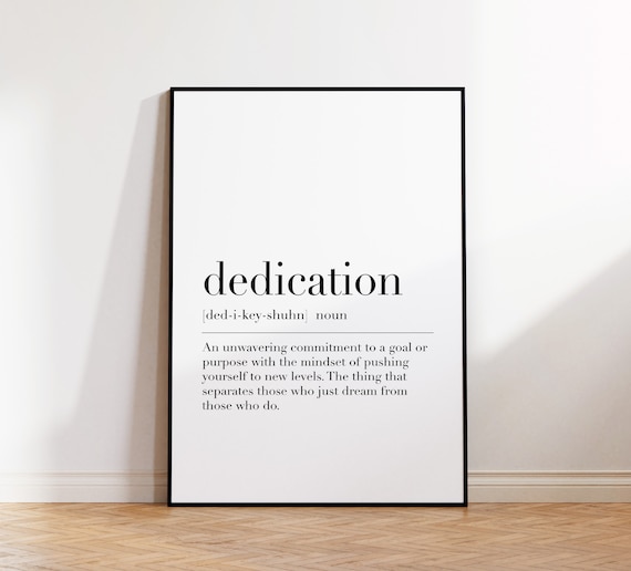 Dedication Dedication Definition Print Office Wall Decor Motivational Prints Dedication Quote Print Home Office Art