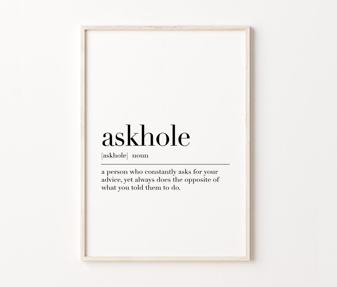 Askhole Definition Print Askhole Print Askhole Gift Askhole Quote Askhole Wall Art Poster Funny Home Office Poster - Image 4