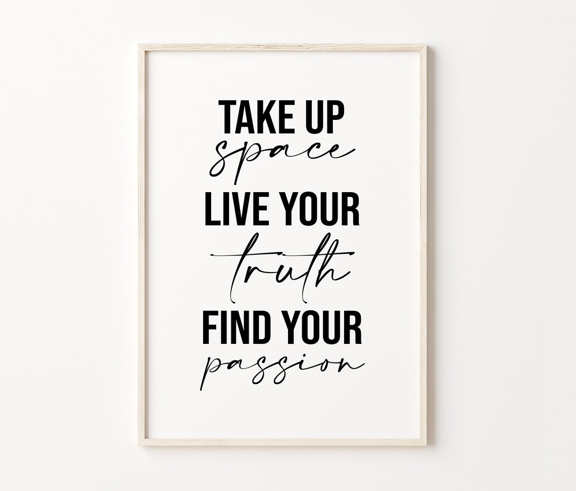 Take Up Space Live Your Truth Motivational Script Quote Poster - Image 4