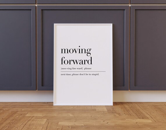 Moving Forward Poster Moving Forward Definition Print Funny Office Print Office Funny Quote Dictionary Poster Office Decor