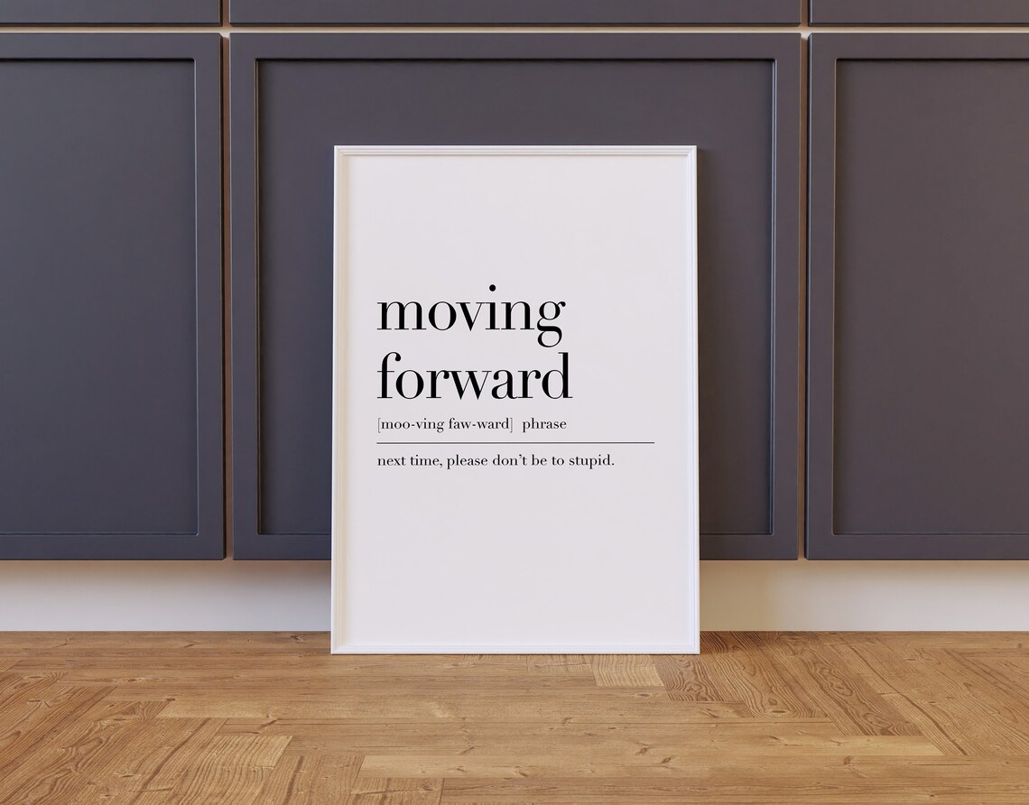 Moving Forward Poster Moving Forward Definition Print Funny Office Print Office Funny Quote Dictionary Poster Office Decor