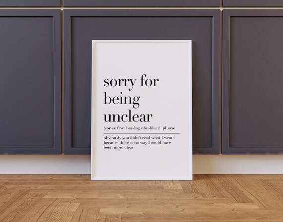 Sorry For Being Unclear Definition Print Office Wall Art Art Home Office Decor Dictionary Poster Coworker Gifts