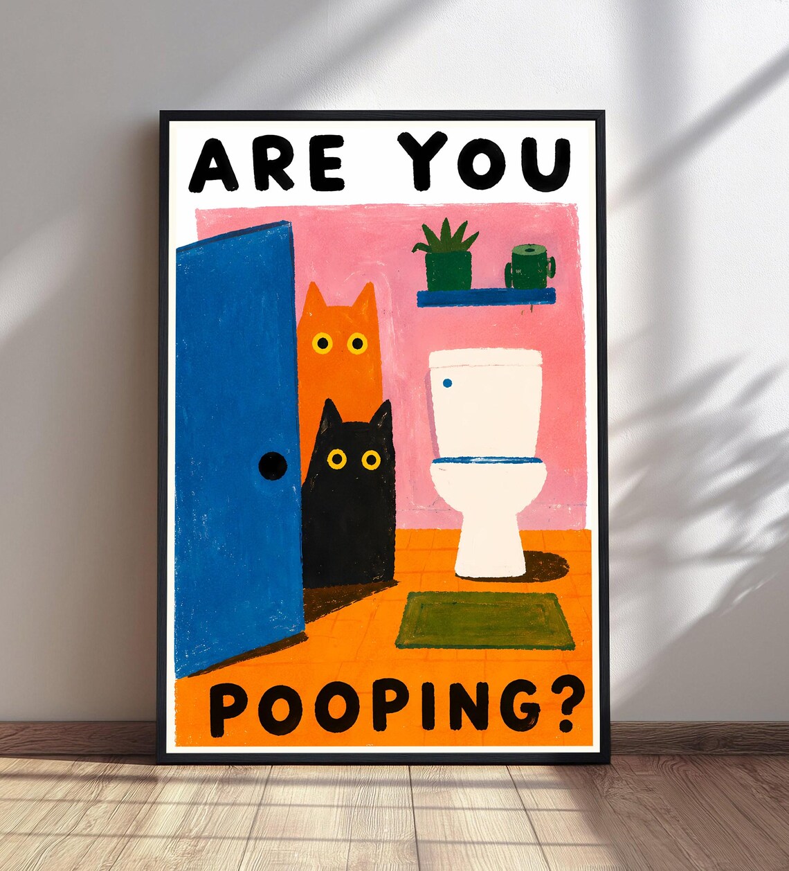 Are You Pooping Funny Two Cats Bathroom Humor Colorful Poster