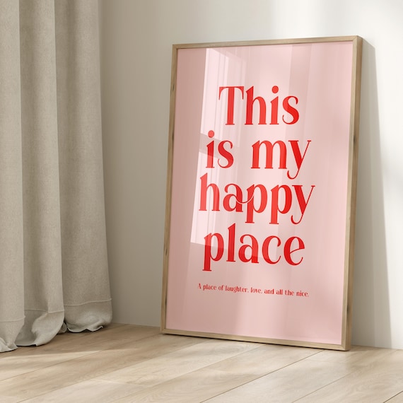 This Is My Happy Place Red Serif Quote Poster on Pink Background