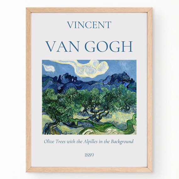 Van Gogh Art Print Olive Trees With The Alpilles In The Background Van Gogh Exhibition Poster Van Gogh Painting Nature Landscape Poster