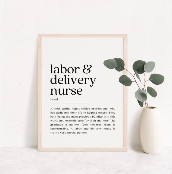 Labor And Delivery Nurse Definition Art Print