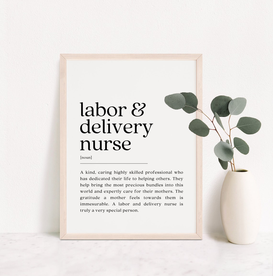 Labor And Delivery Nurse Definition Art Print