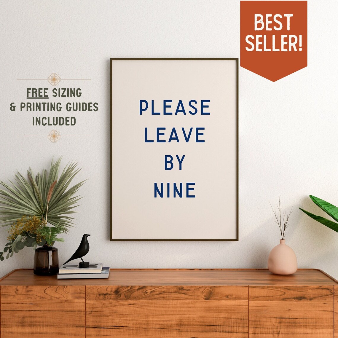 Please Leave By Nine, Retro Minimalist Wall Art Print