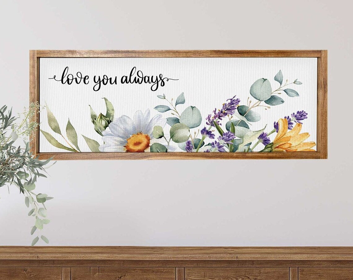 Love You Always Watercolor Wildflower Botanical Quote Poster
