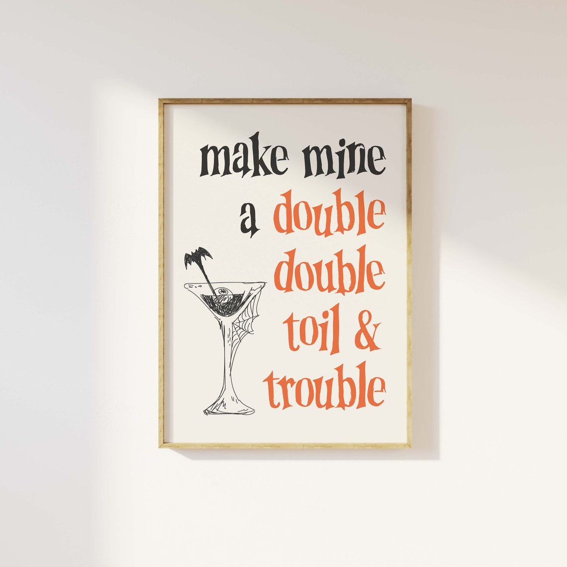 Make Mine a Double Toil and Trouble Martini Art Poster for Bar Cart