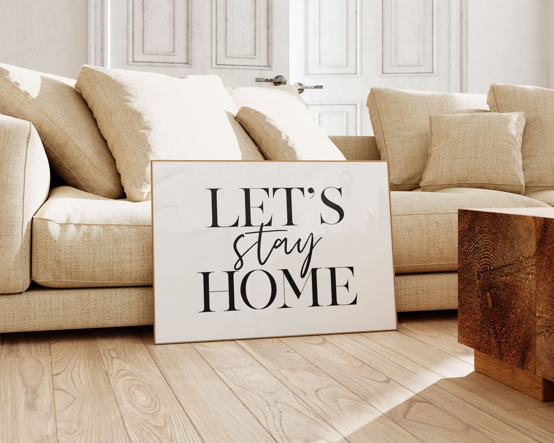 Let's Stay Home Serif Script Family Quote Cozy Living Room Poster - Image 2