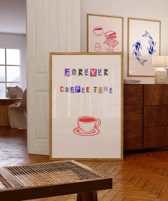 Forever Coffee Time Coffee Time Poster Colorful Wall Art Coffee Bar Card Coffee Shop Decor Trendy Wall Art Coffee Lover Poster
