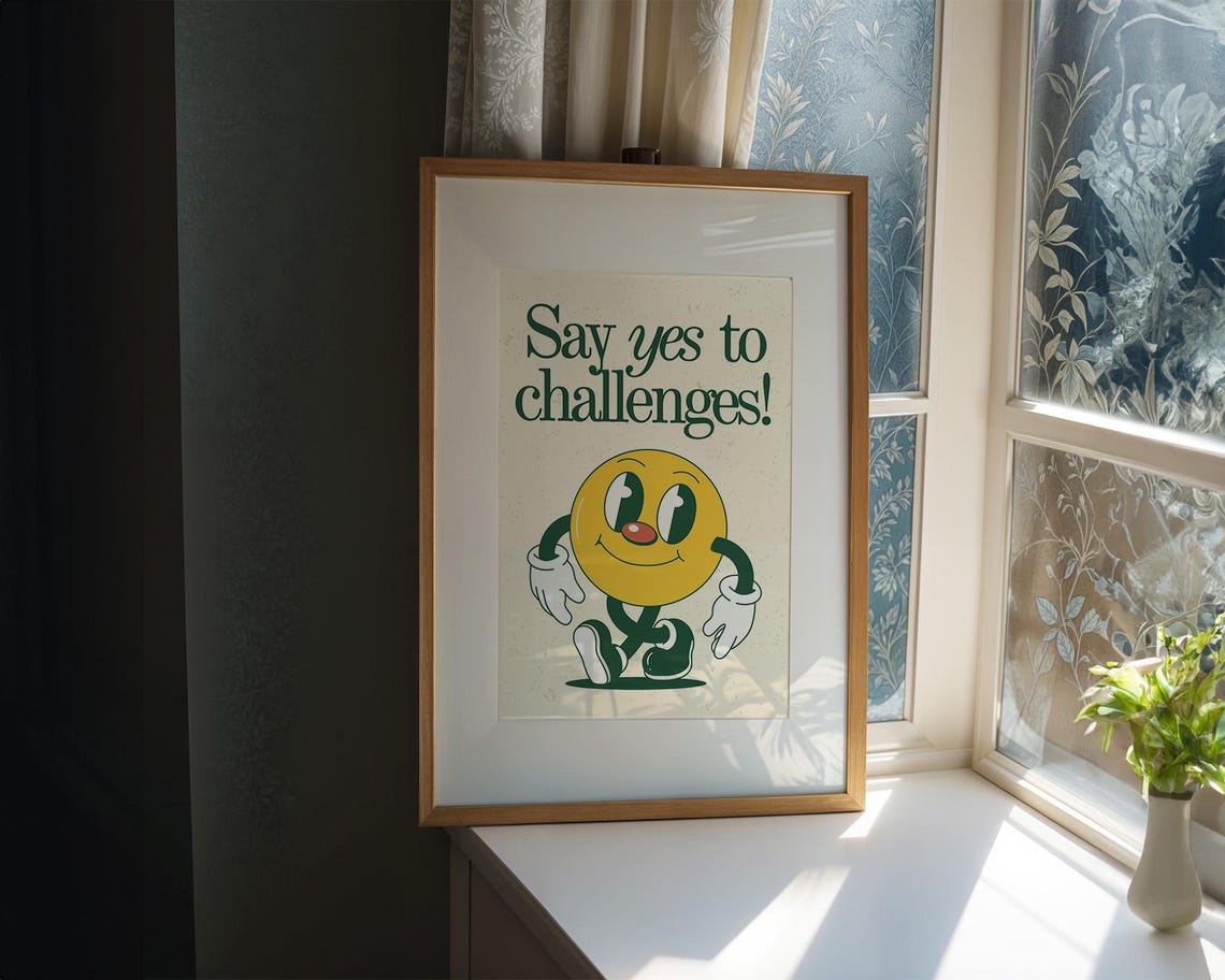 Say Yes to Challenges Retro Smiley Motivational Quote Poster