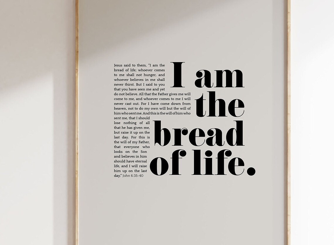 I Am The Bread Of Life, John 6:35 Art Print - Image 3