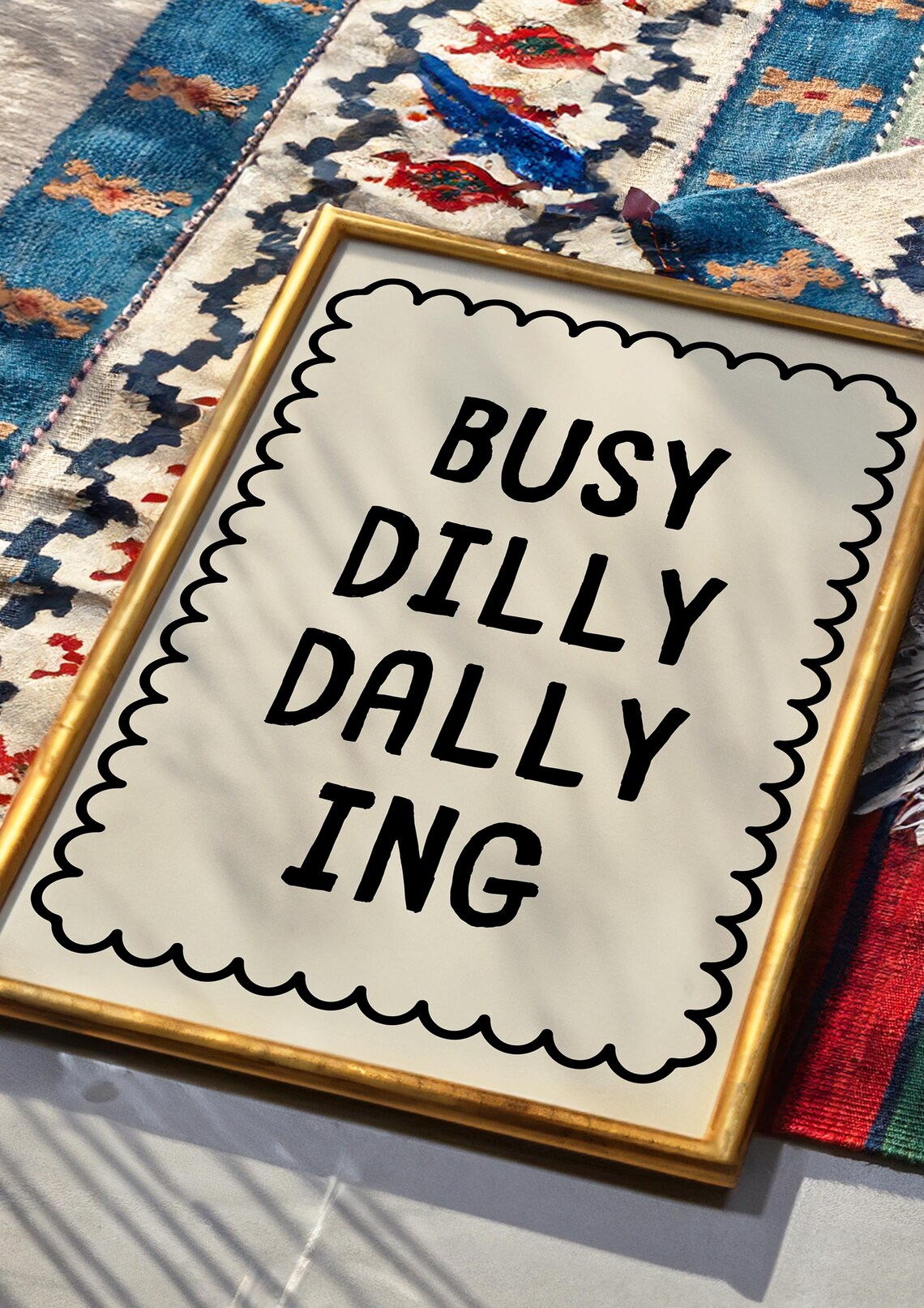 Busy Dilly Dallying Preppy Quote Art Print - Image 2