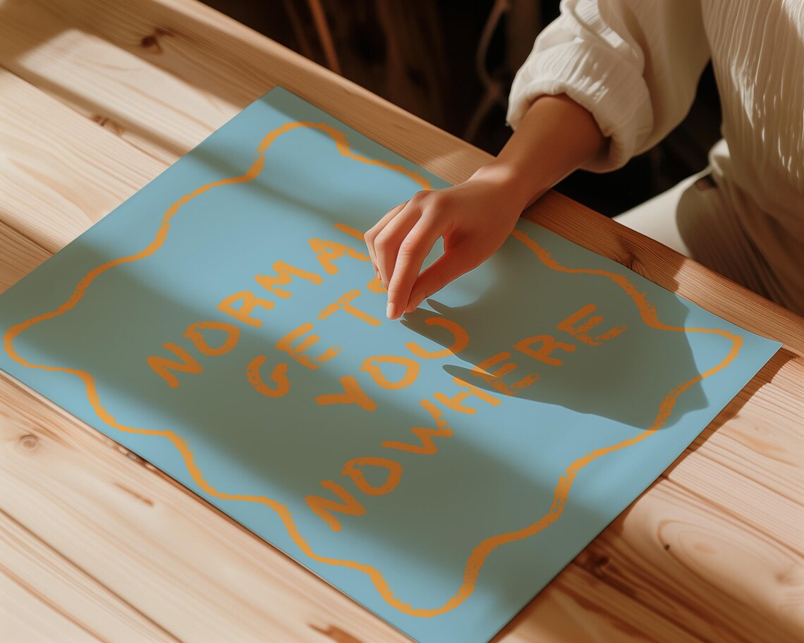 Normal Gets You Nowhere Blue And Orange Maximalist Quote Poster - Image 5