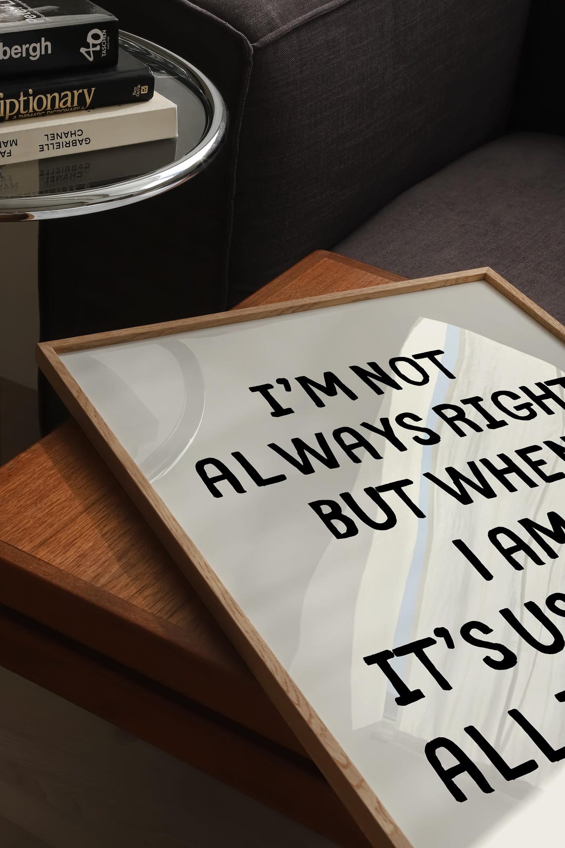 Im Not Always Right All The Time Funny Office Humor Quote Poster - Image 2