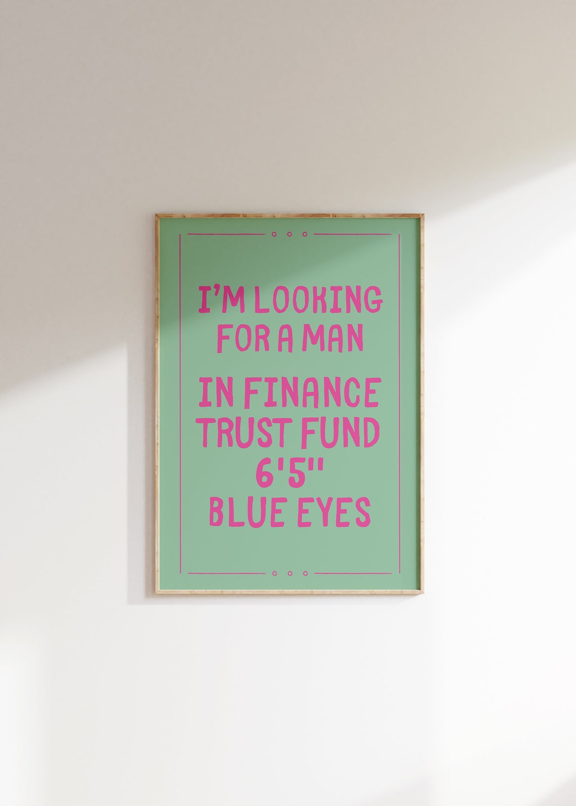 Im Looking For A Man In Finance Sage Green Pink Quote Poster - Image 4