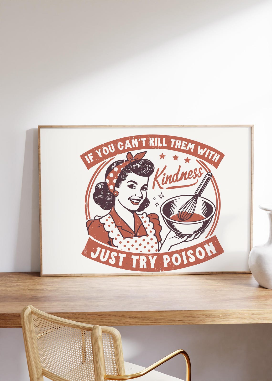 Kill Them With Kindness Retro Housewife Sarcastic Funny Quote Poster - Image 3
