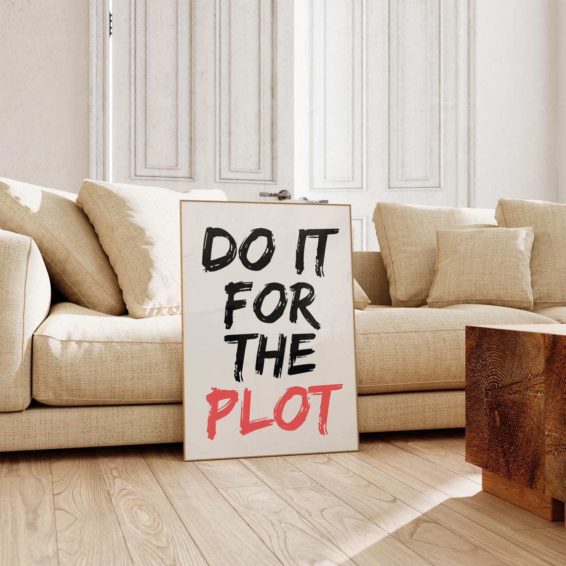 Do It For The Plot Black Brushstroke Quote Typography Poster - Image 5