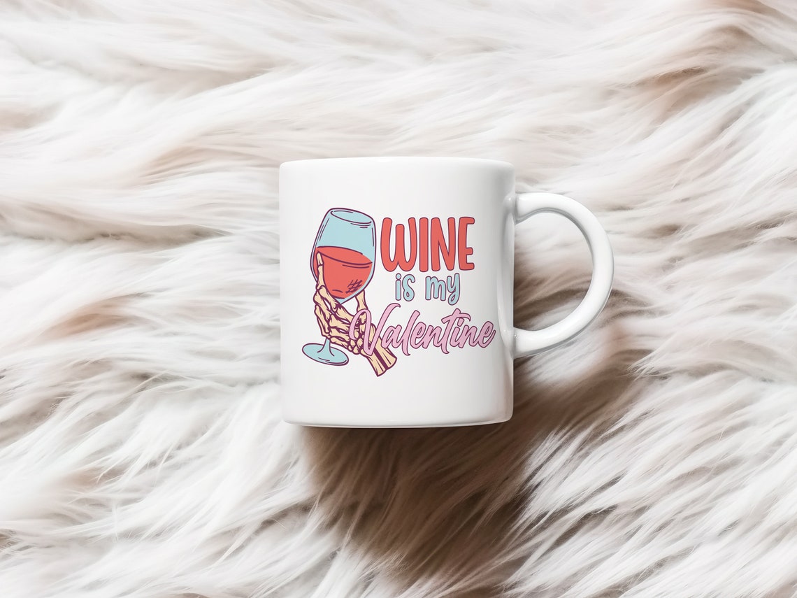 Wine Is My Valentine Skeleton Hand Wine Glass Funny Quote Poster - Image 2