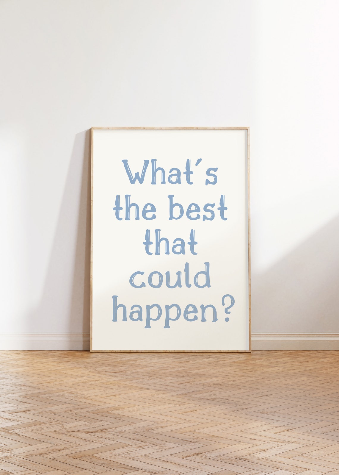 Whats the Best That Could Happen Dusty Blue Script Art Poster - Image 2