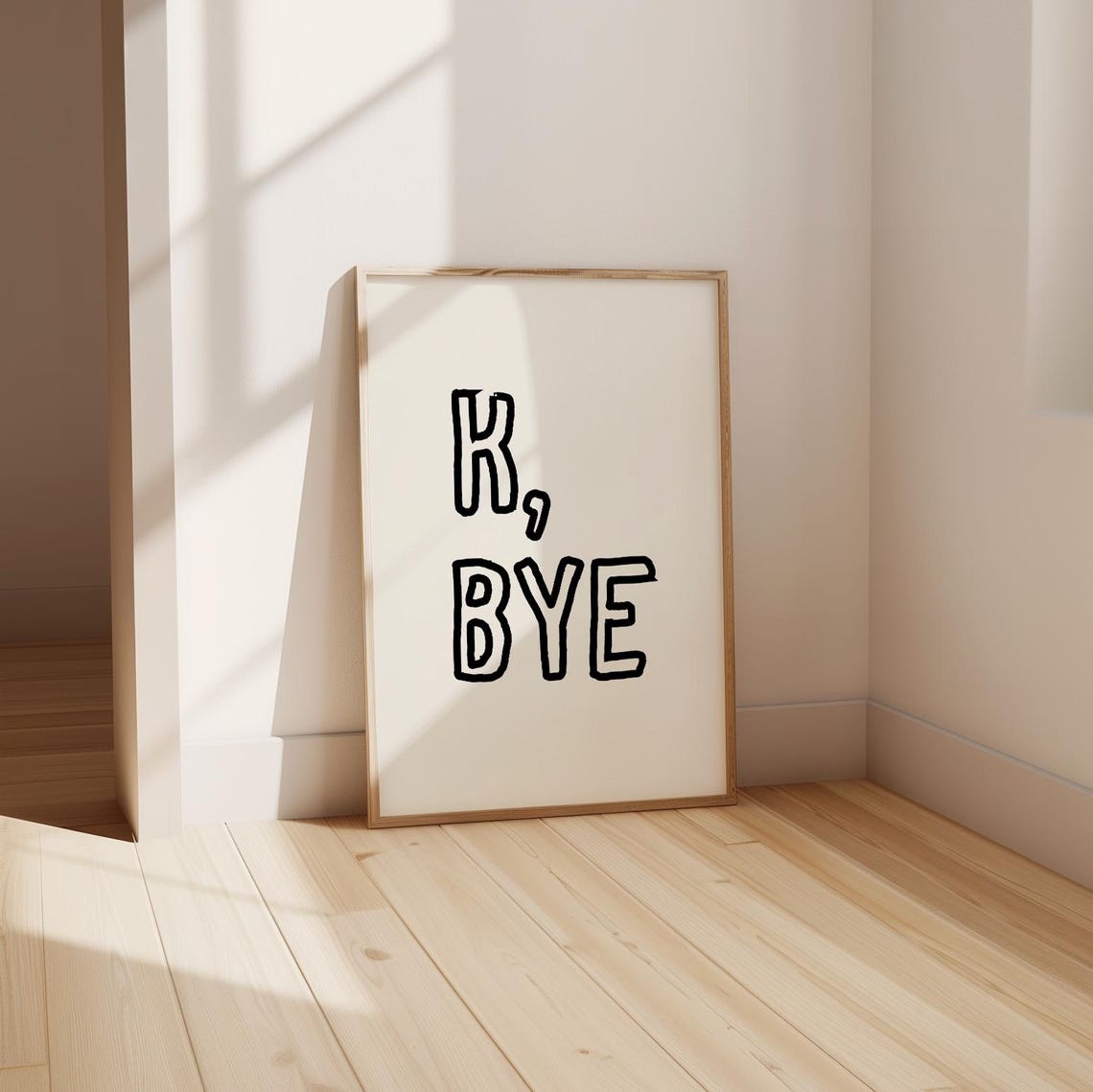 K Bye Sassy Goodbye Bold Hand Lettered Typography Art Poster - Image 3