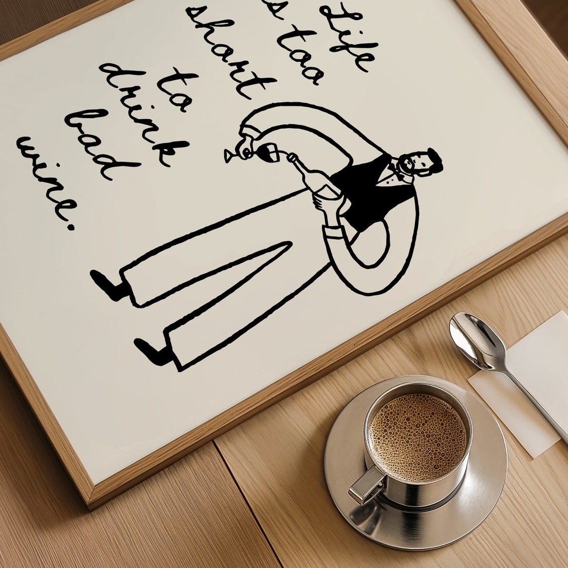 Life Is Too Short to Drink Bad Wine Sommelier Quote Bar Poster - Image 4