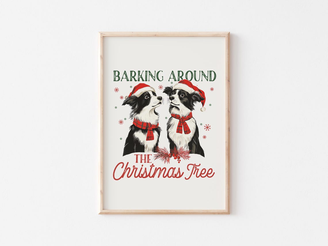 Border Collie Dog Christmas Decor Christmas Pet Art Dog Quotes Print Christmas Dog Print Funny Dog Print Funny Christmas Art - Image 5