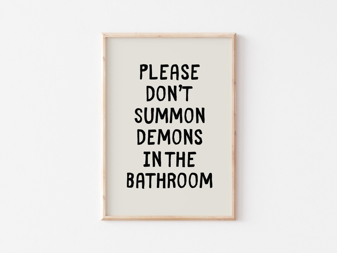Please Dont Summon Demons In The Bathroom Poster - Image 2
