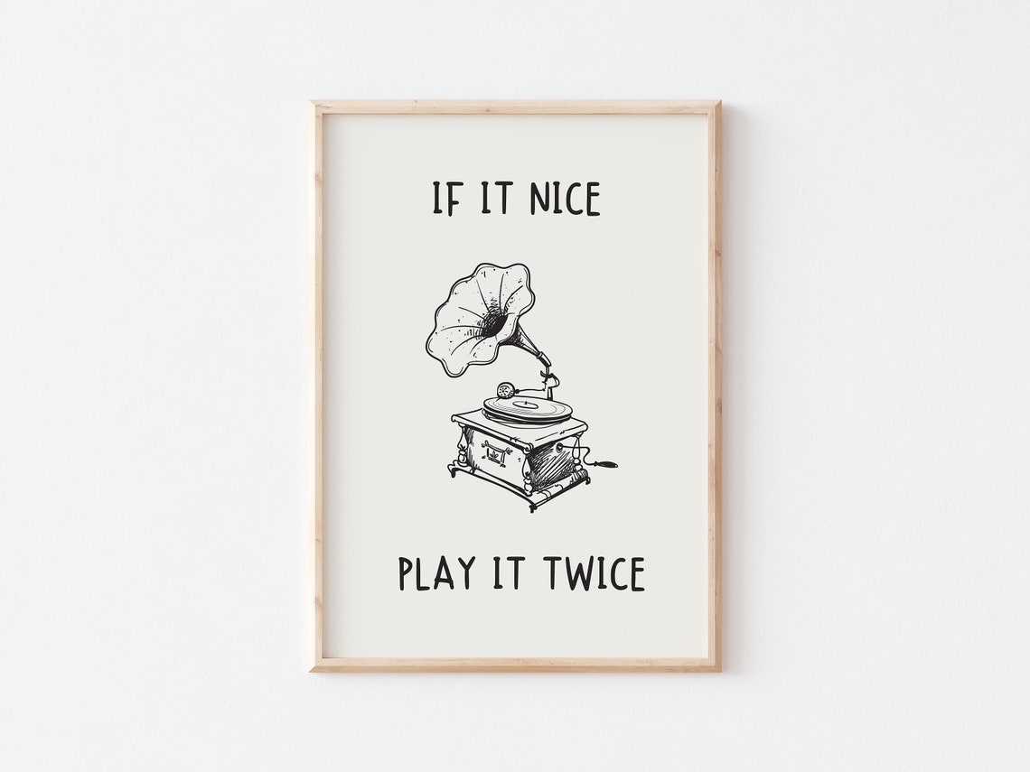 If It Nice Play It Twice Vintage Gramophone Music Quote Poster - Image 5