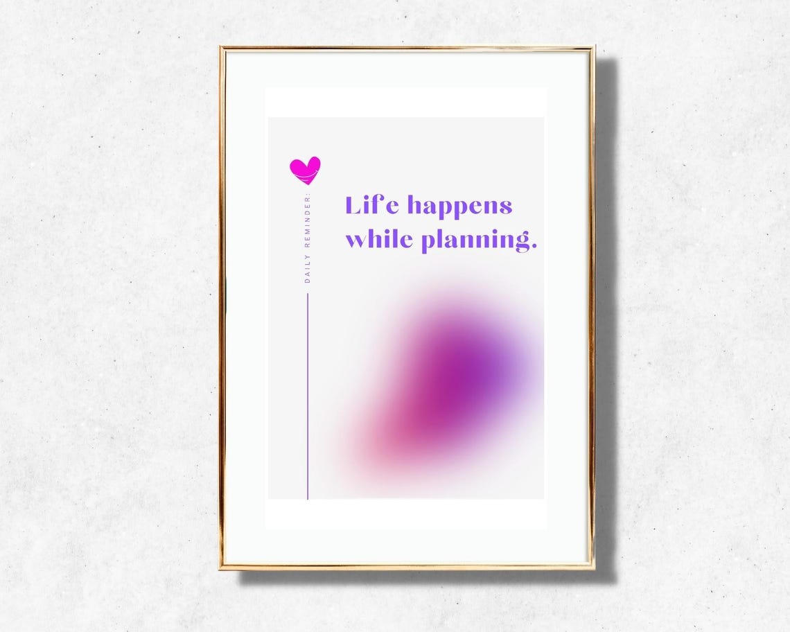 Life Happens While Planning Purple Quote Poster Daily Reminder - Image 2