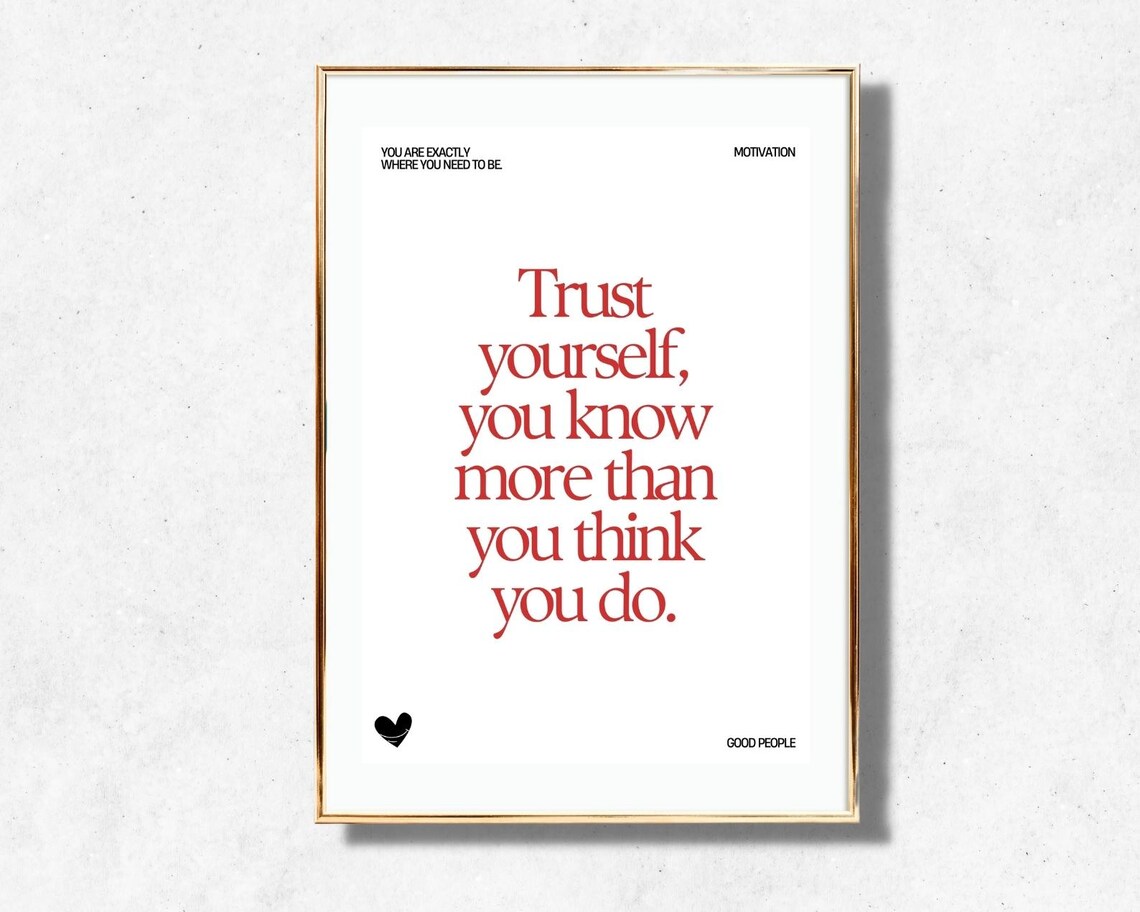 Trust Yourself You Know More Than You Think Red Heart Motivation Poster - Image 2