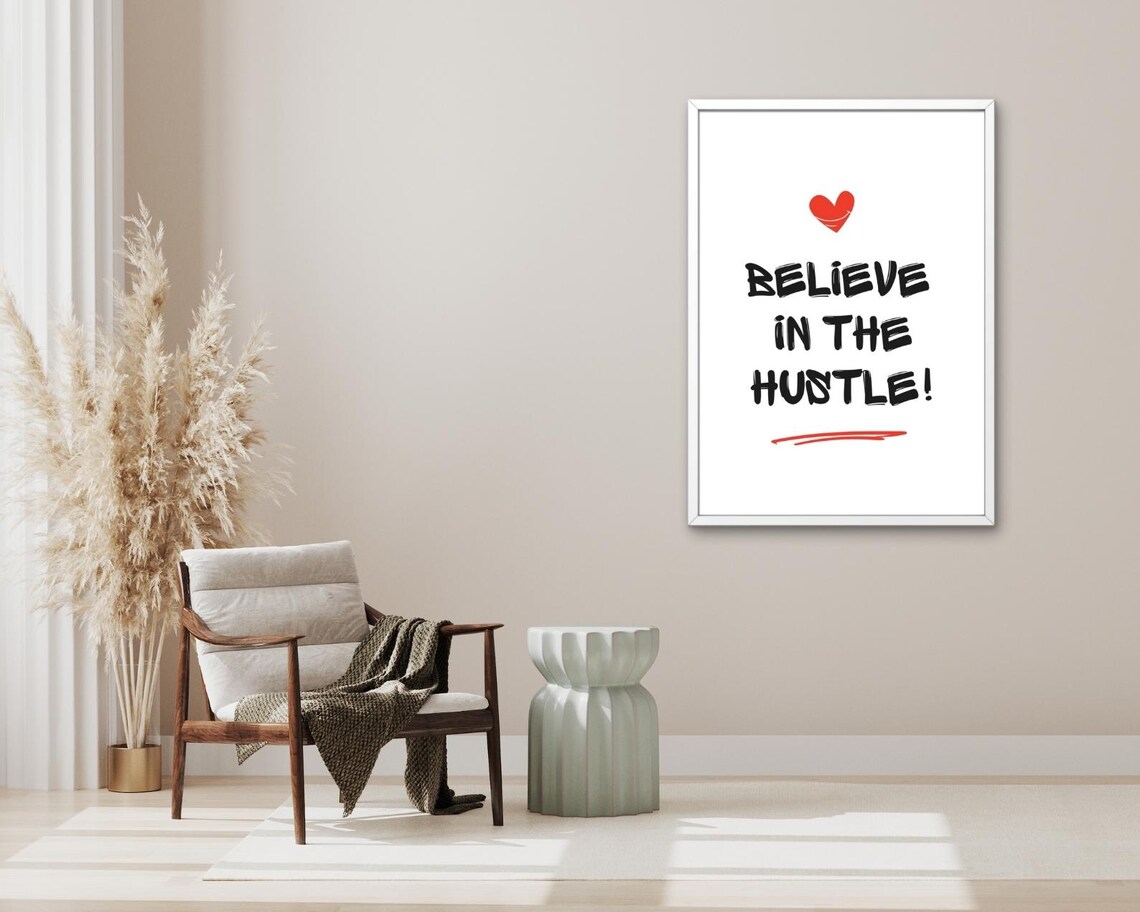 Believe In The Hustle Quote Brush Lettering Red Heart Work Poster - Image 3