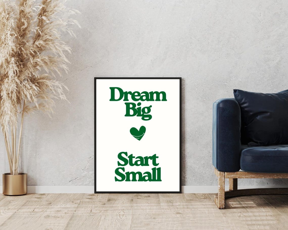 Dream Big Start Small Green Retro Heart Motivational Quote Poster - Image 5