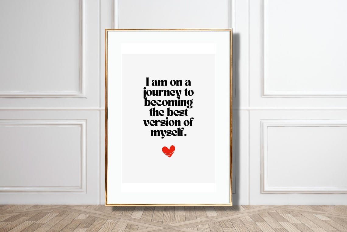 Becoming The Best Version Of Myself Affirmation Quote Heart Poster