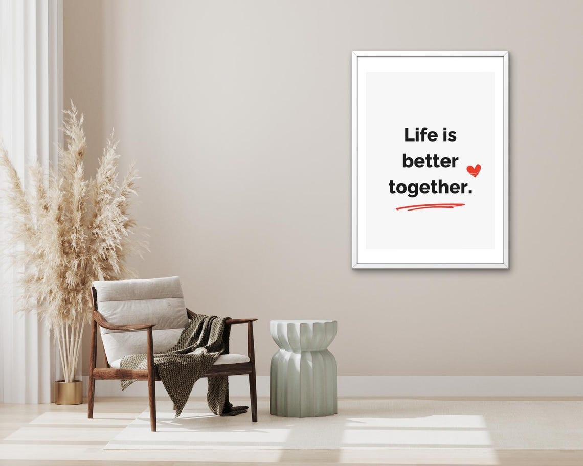 Life Is Better Together Quote Bold Type Heart Red Underline Poster - Image 3