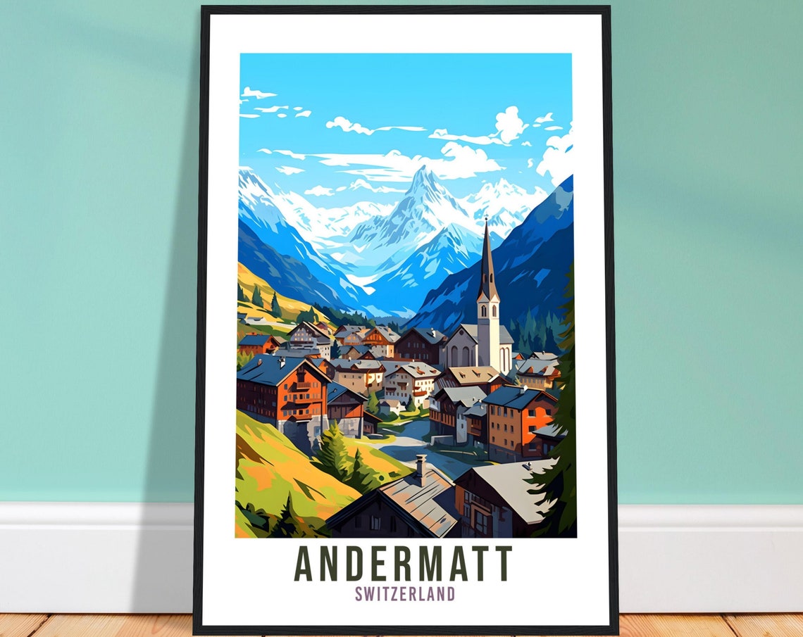 Andermatt Switzerland Alpine Village Snowy Peaks Travel Poster