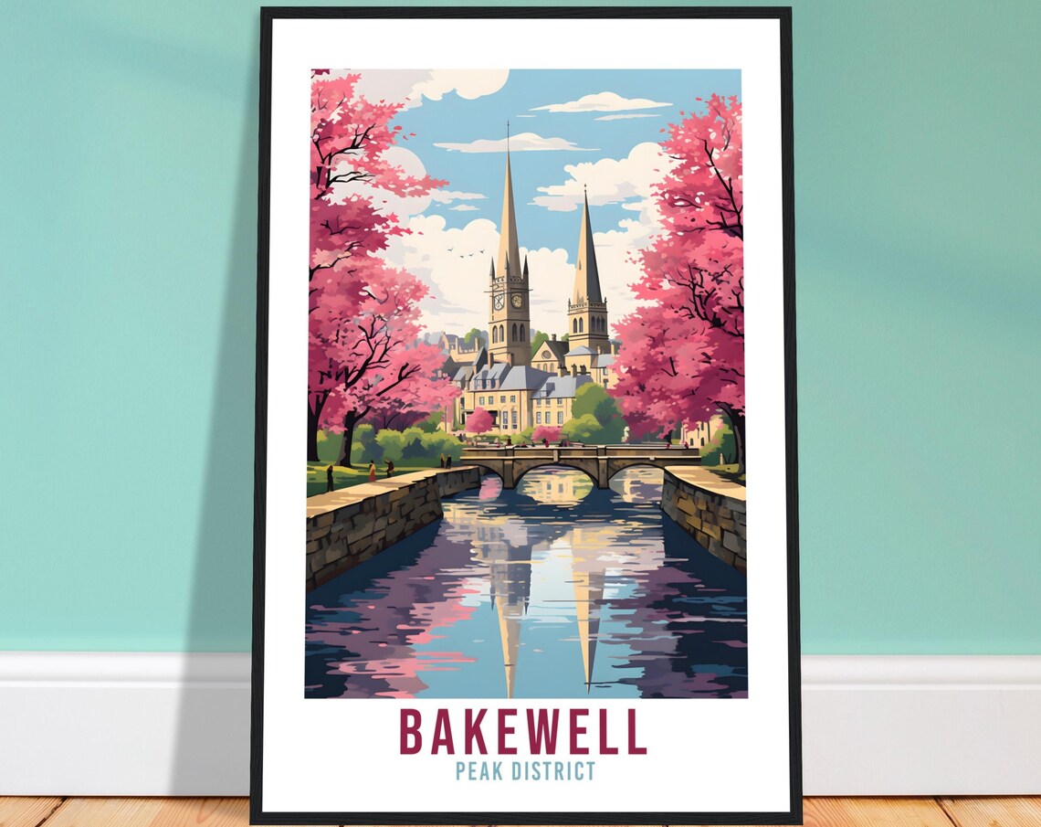 Bakewell Peak District Blossom River Bridge Church Travel Poster
