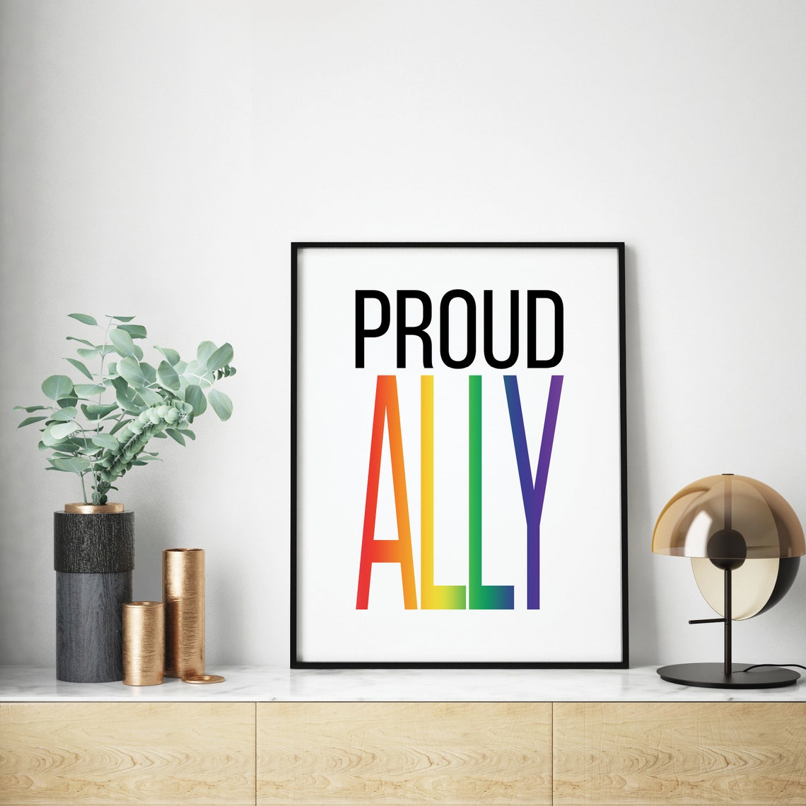 Proud Ally Rainbow Gradient Letters LGBTQ Support Statement Poster