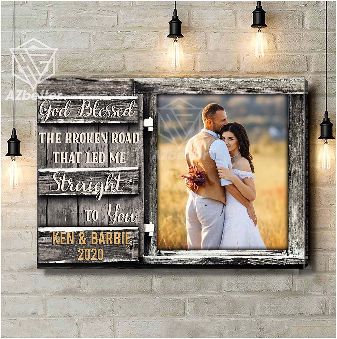 God Blessed The Broken Road Couple Rustic Shutter Window Poster