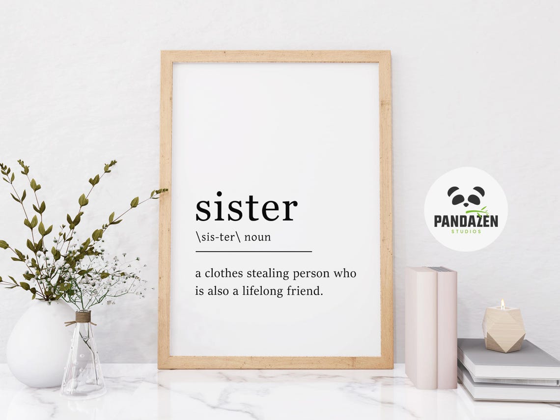 Sister Dictionary Definition Funny Family Friendship Quote Poster - Image 6