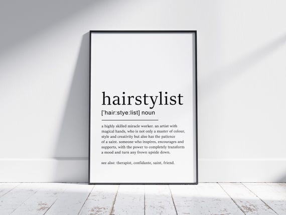 Hairstylist Definition Print Hair Stylist Gifts For Hairstylists Hairstylist Gift Salon Wall Art Hairdresser Hair Salon Decor