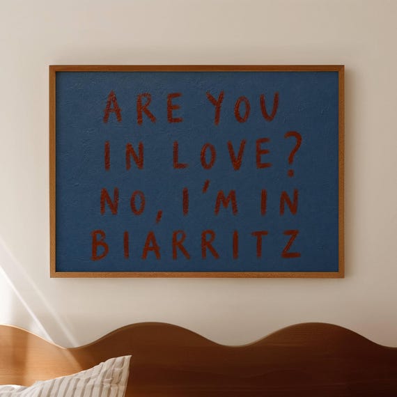 Are You In Love No Im Biarritz Quote Print Horizontal Beach House Location City Wall Art Hand Drawn Retro Blue Ruby Typography Poster
