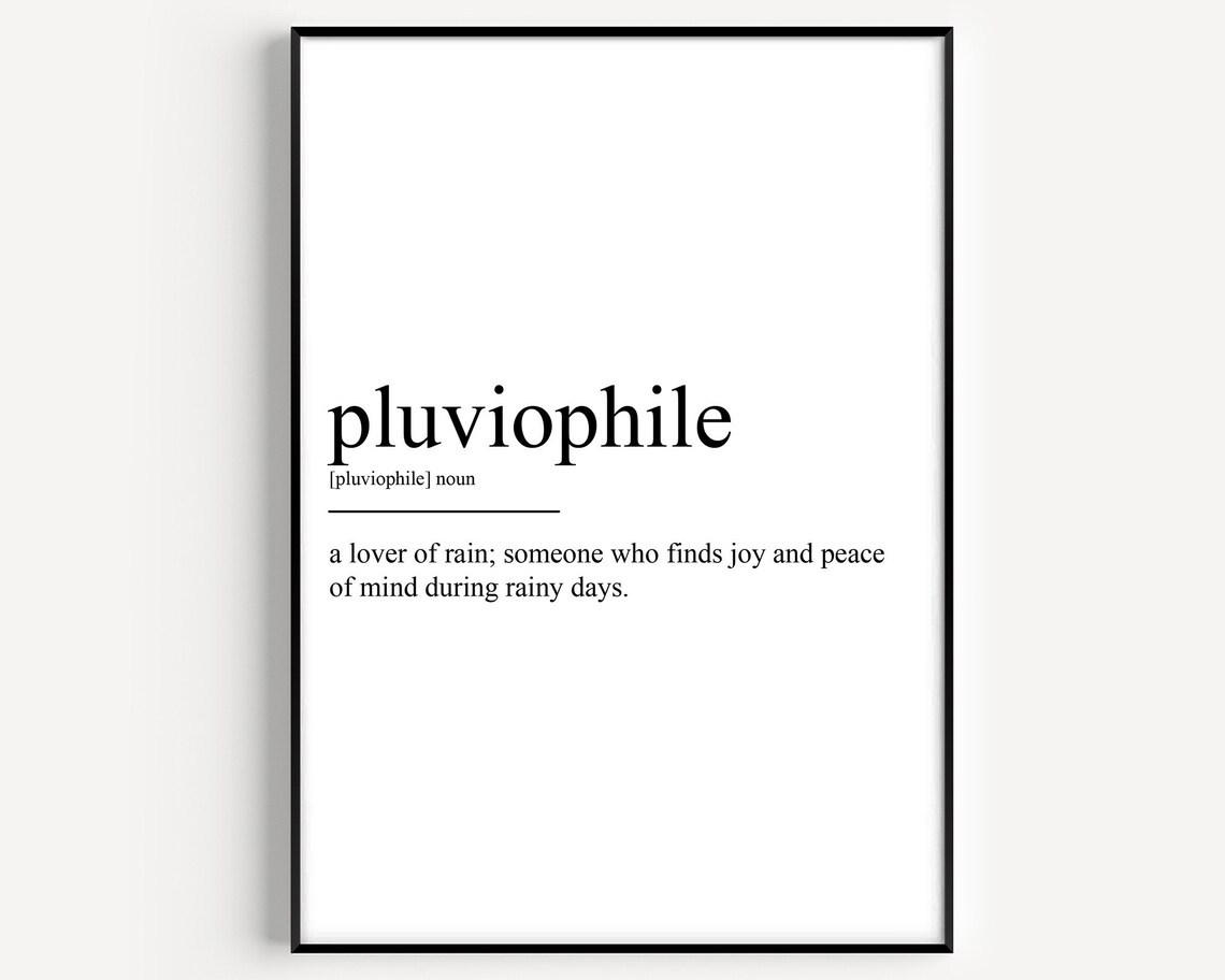 Pluviophile Definition Typography Quote Art Print