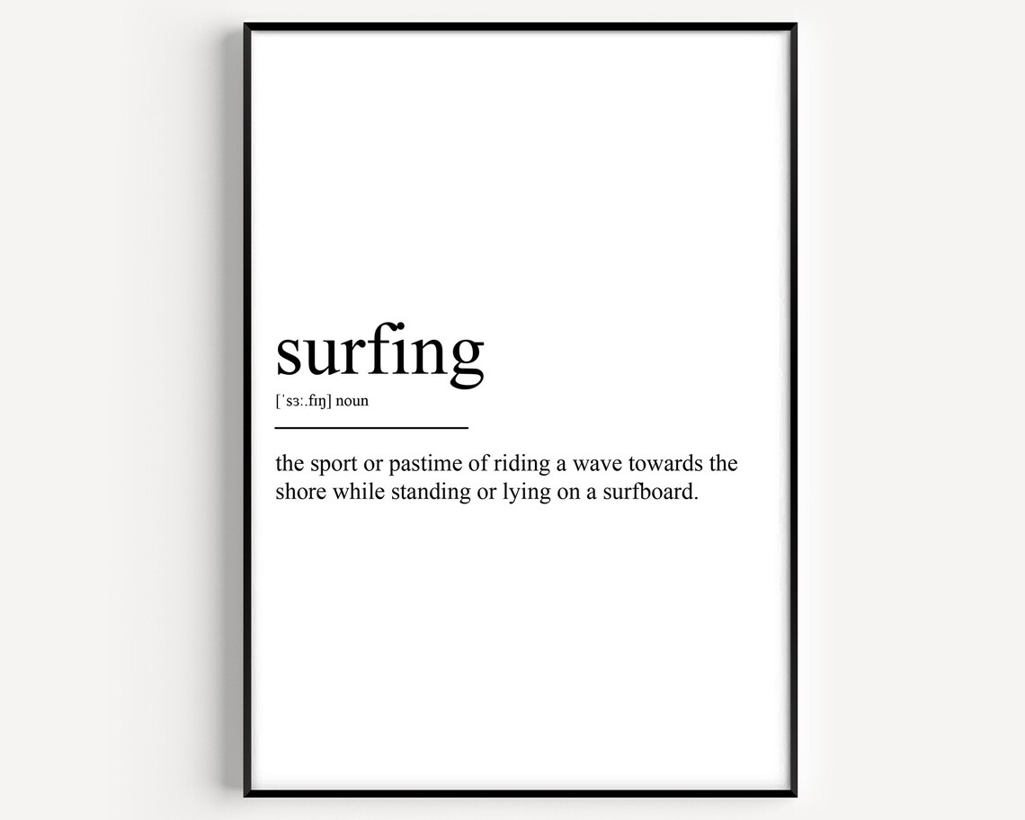 Surfing Definition Art Print, Ocean Beach Decor