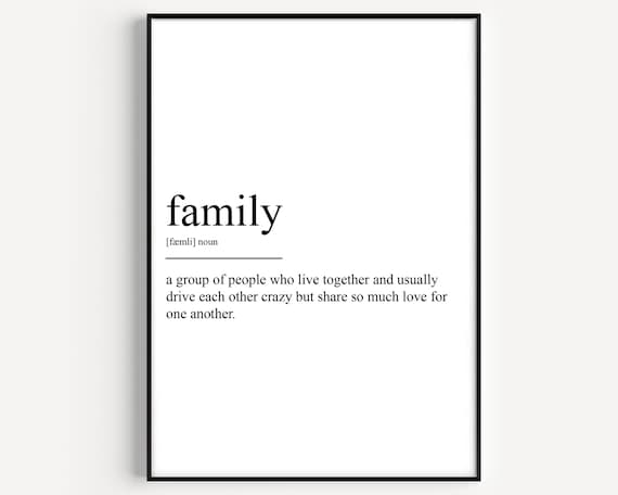 Family Definition Drive Each Other Crazy Love Minimalist Poster